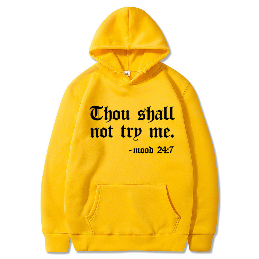 Thou Shall Not Try Me Hooded Sweater™