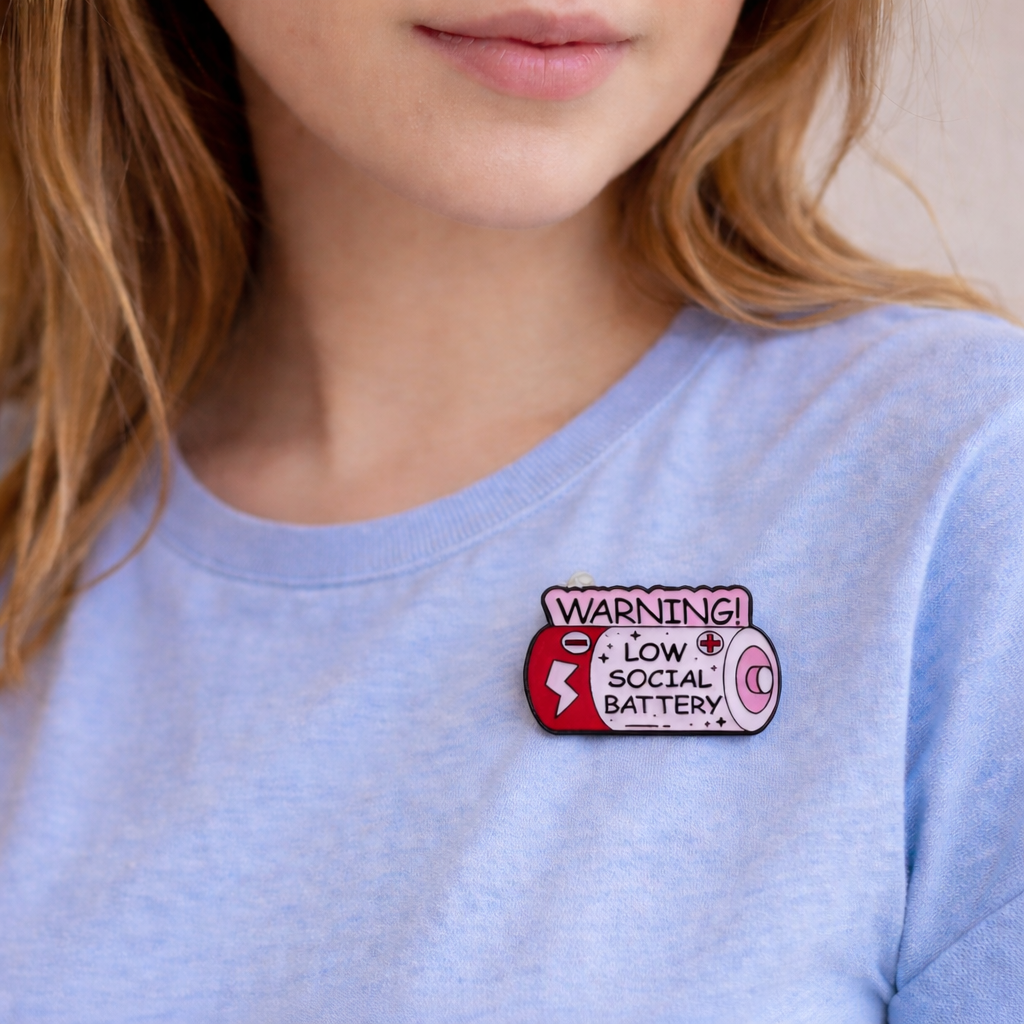 Low Social Battery Pin™