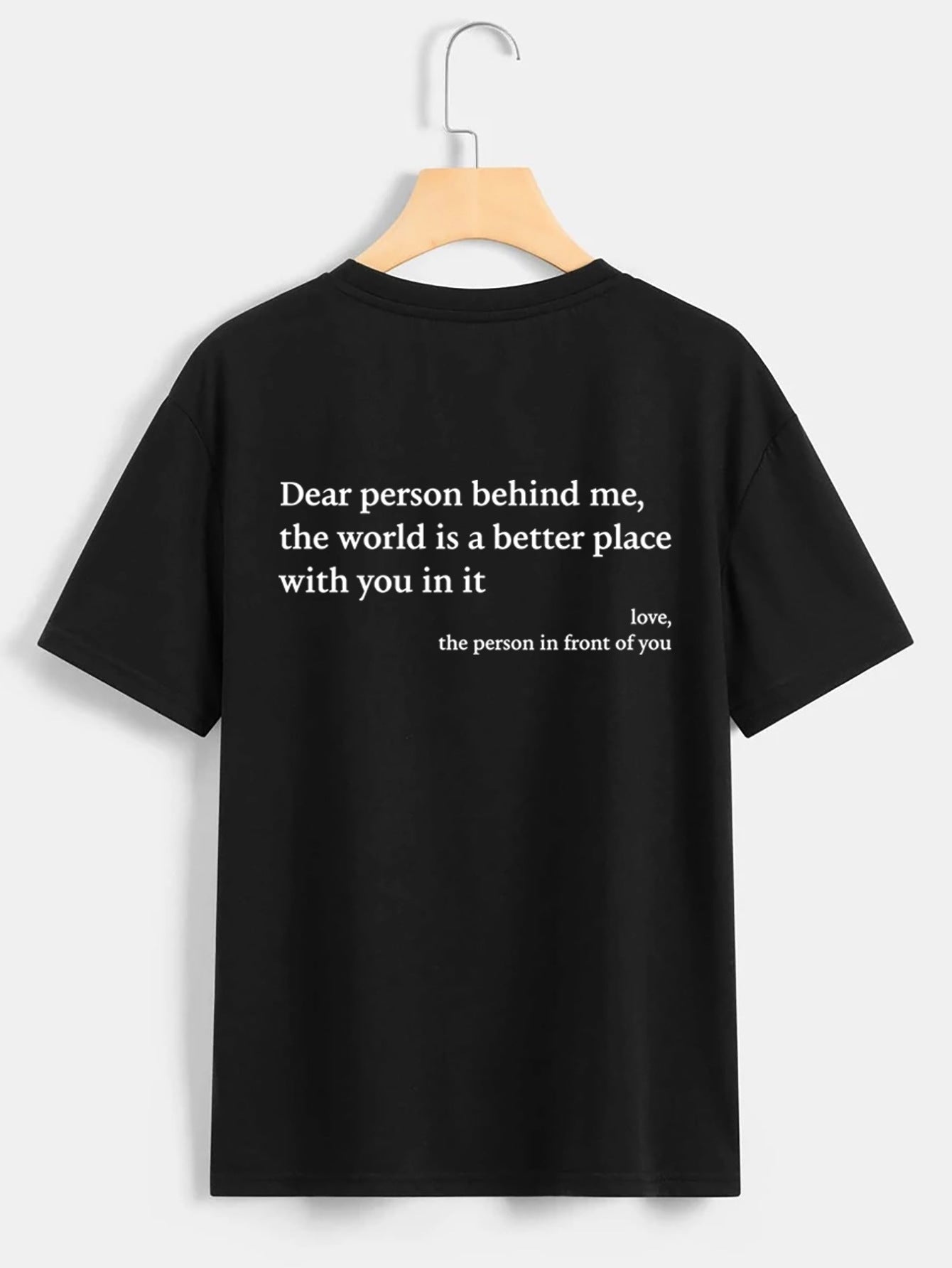 Dear Person Behind Me T-Shirt™