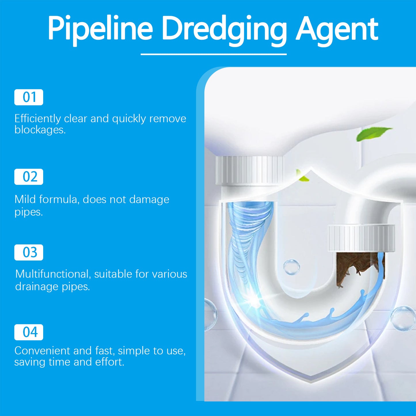 Pipe Dredge Agent™