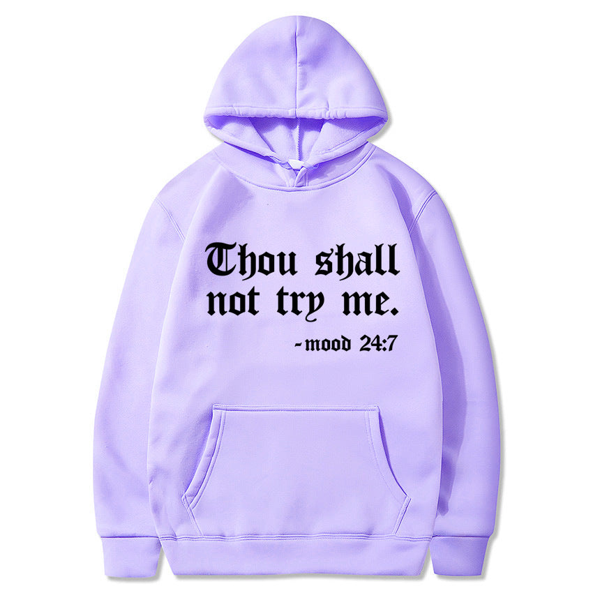 Thou Shall Not Try Me Hooded Sweater™