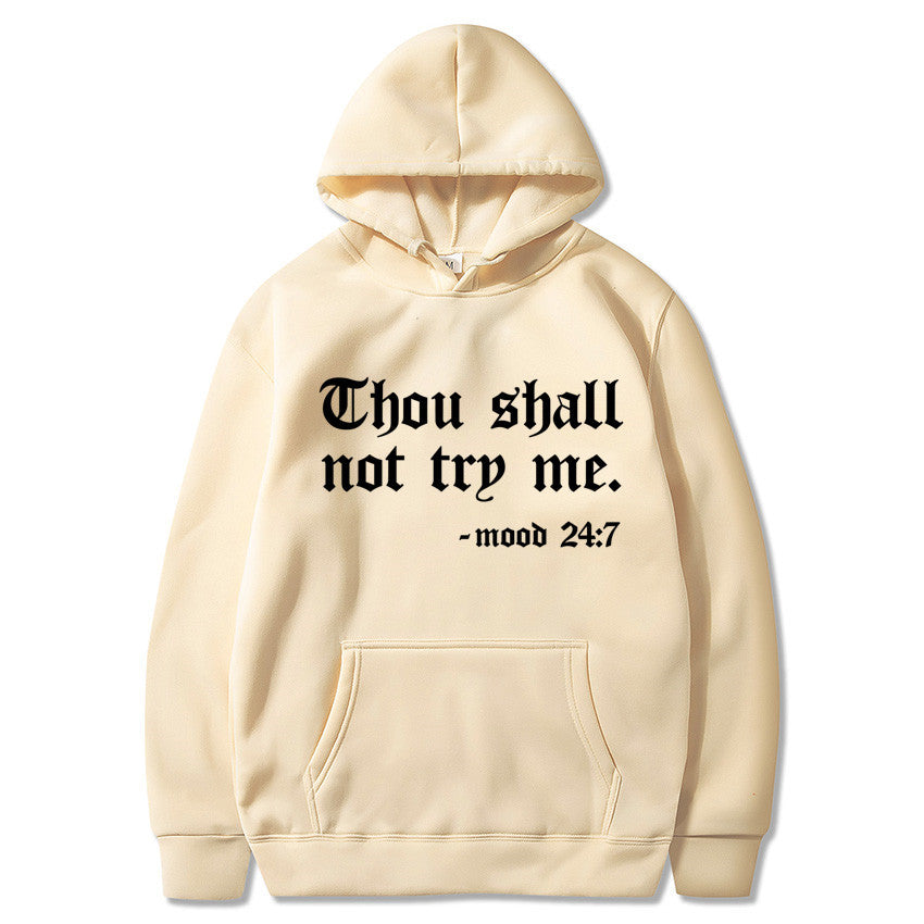 Thou Shall Not Try Me Hooded Sweater™