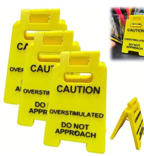 Overstimulated Sign™