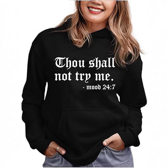 Thou Shall Not Try Me Hooded Sweater™