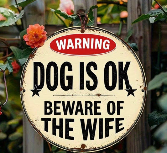 Beware Of The Wife Room Sign™