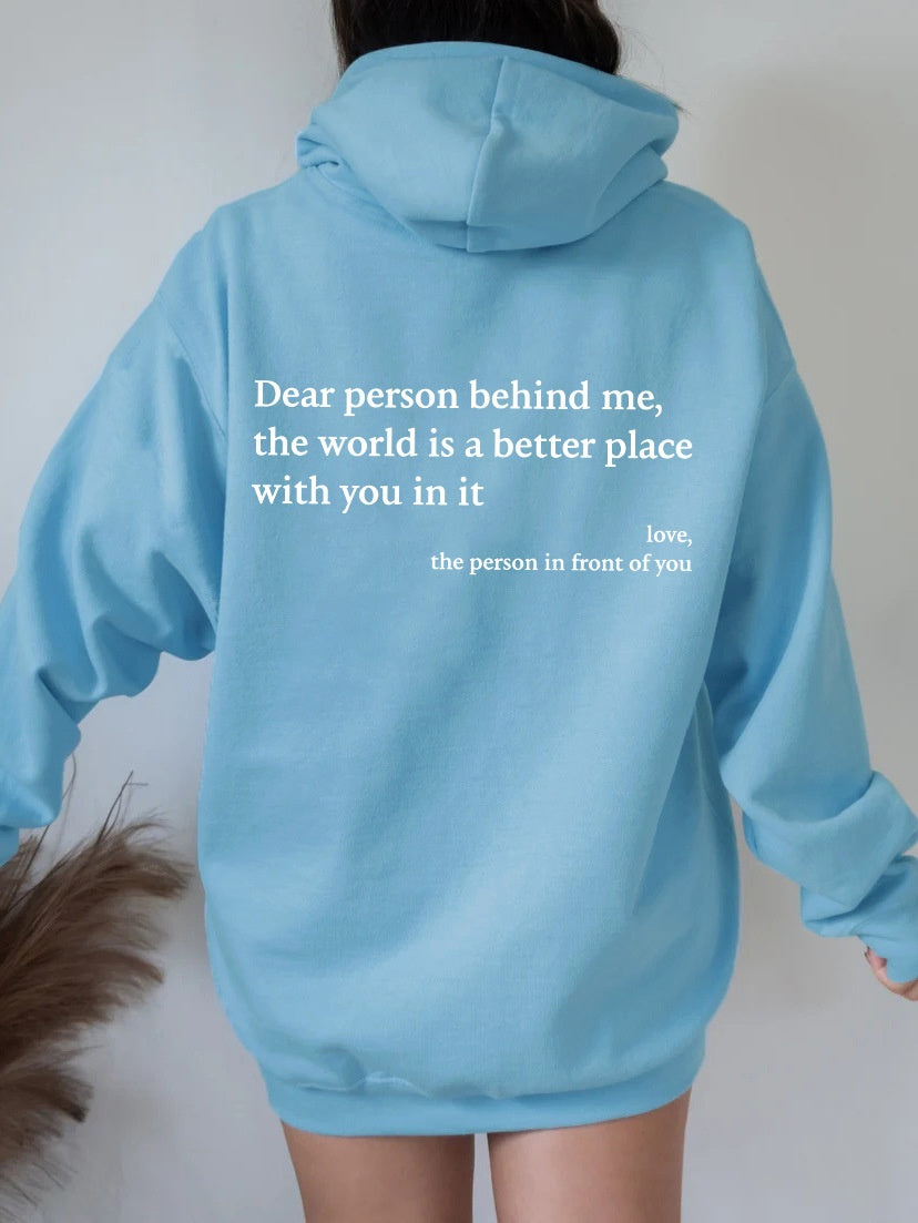 Dear Person Behind Me Hoodie™