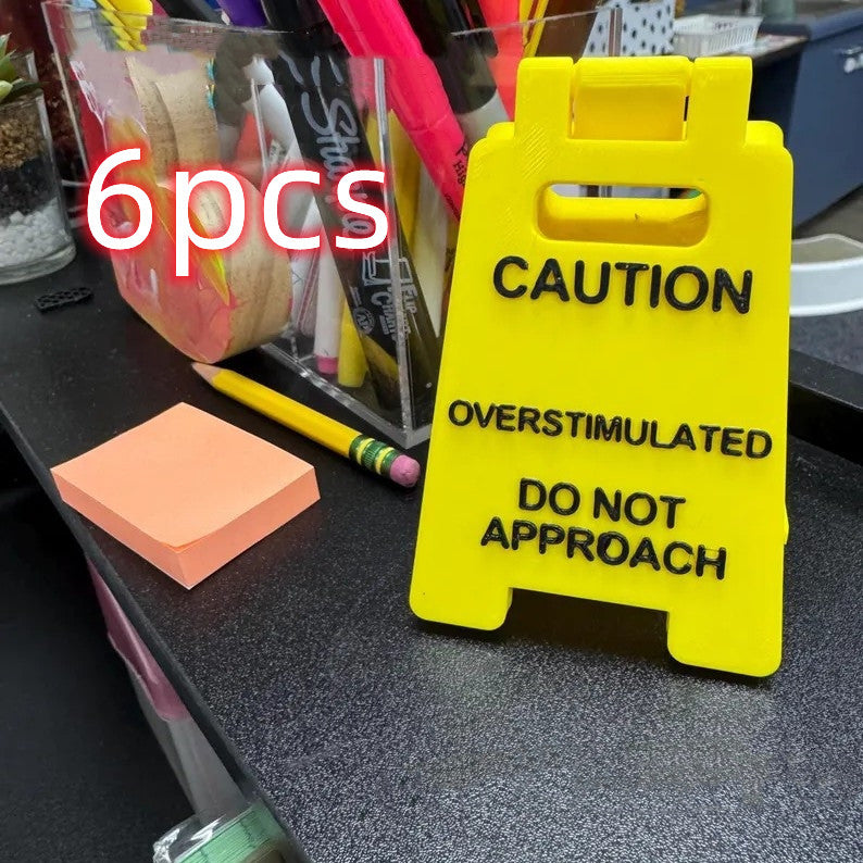 Overstimulated Sign™