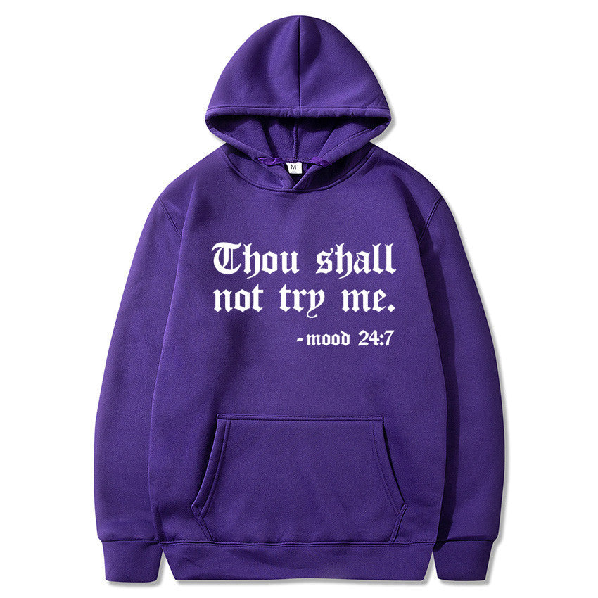 Thou Shall Not Try Me Hooded Sweater™