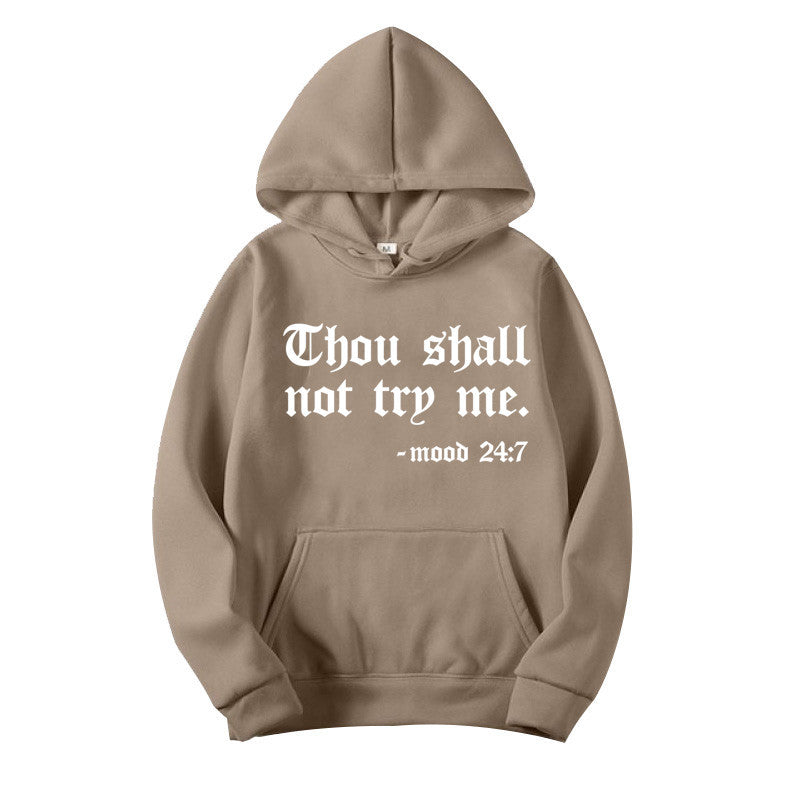 Thou Shall Not Try Me Hooded Sweater™